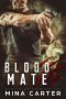 [Project Rebellion 02] • Blood Mate (Project Rebellion Book 2)